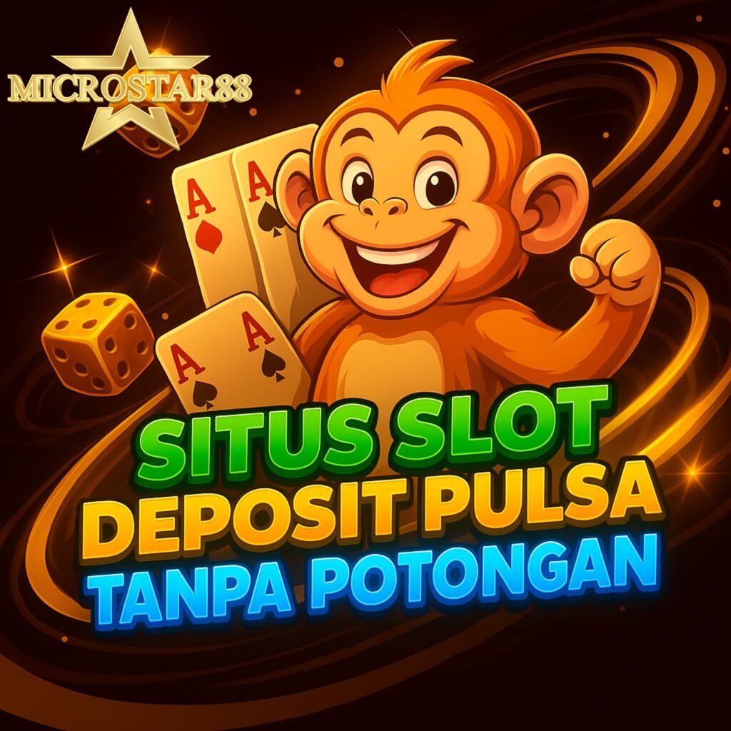 situs slot deposit pulsa tanpa potongan