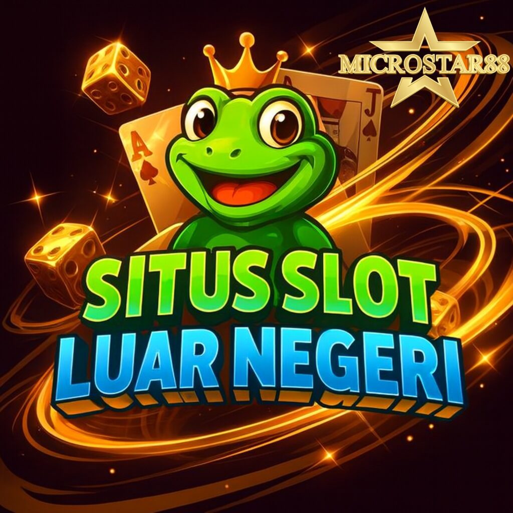 situs slot luar negeri terpercaya